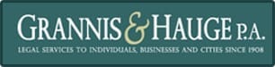 Grannis & Hauge P.A. - Legal Services To Individuals, Businesses And Cities Since 1908